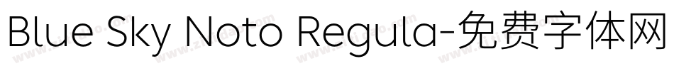 Blue Sky Noto Regula字体转换